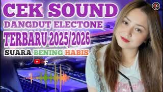 🎹CEK SOUND DANGDUT ELECTONE 🎹 TERBARU 2025/2026 SUARA BENING HABIS 