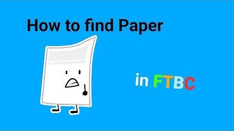 How to find Paper in FTBC