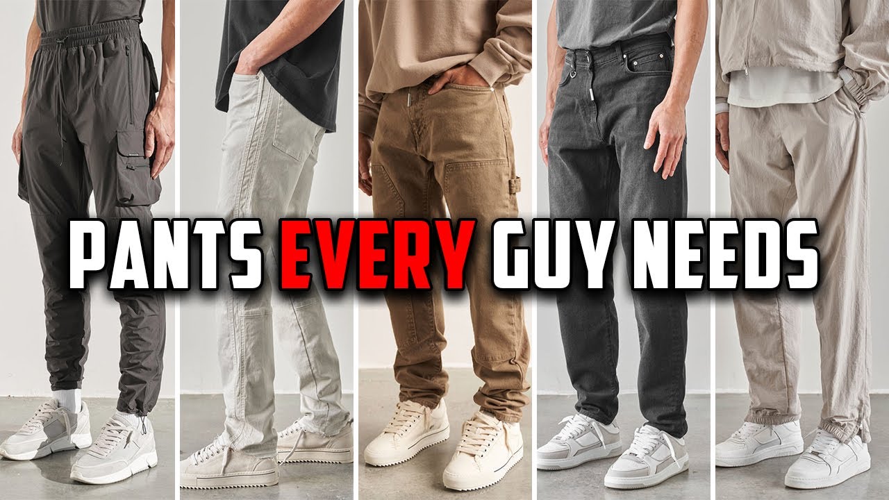 5 Types of Pants Every Guy Needs - YouTube