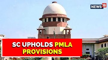 सुप्रीम कोर्ट ने पीएमएलए के तहत गिरफ्तारी के ईडी के अधिकार को बरकरार रखा, भाजपा ने फैसले की सराहन...