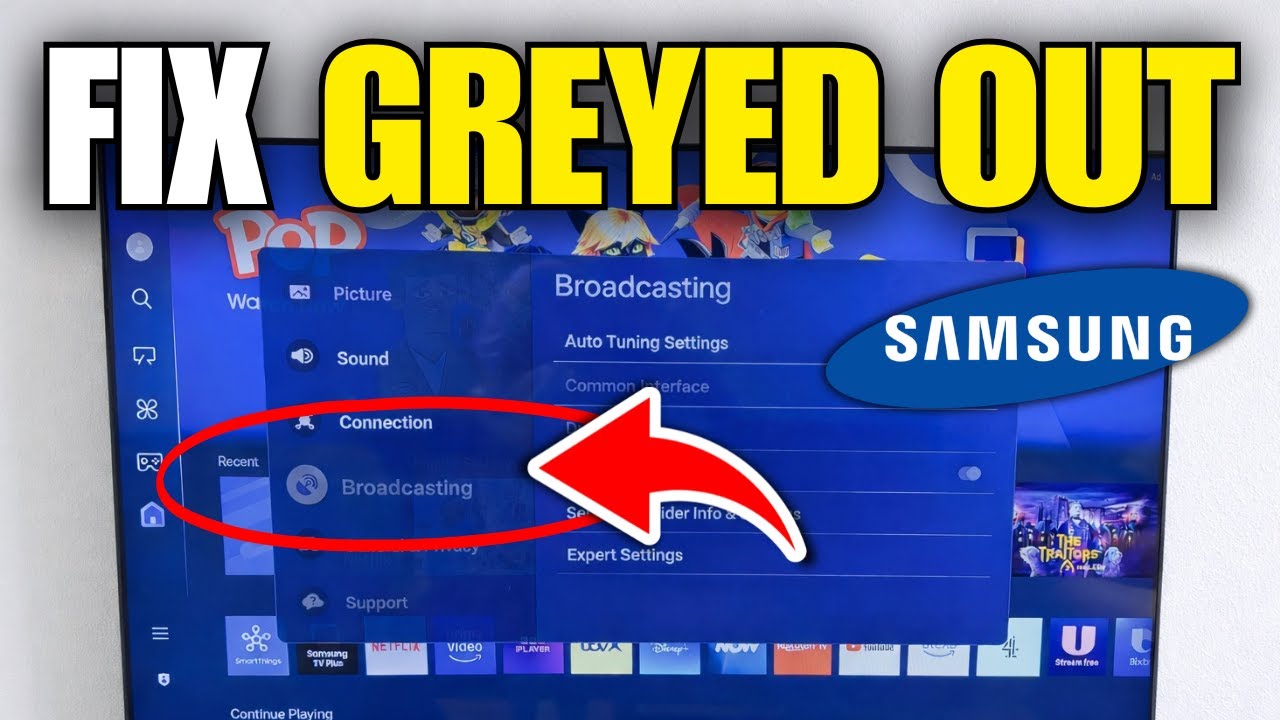 How To Fix Broadcasting Settings Greyed Out On Samsung TV - YouTube