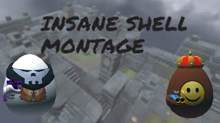 INSANE SHELL MONTAGE #1
