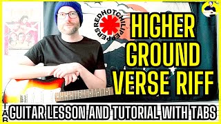 Red Hot Chili Peppers - Higher Ground Verse Riff Guitar Lesson | Tab | Tutorial