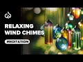 Wind Chimes Sound Relaxing Wind Chimes Meditation Music 