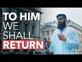 To him we shall return   naveed ahmed  spoken word