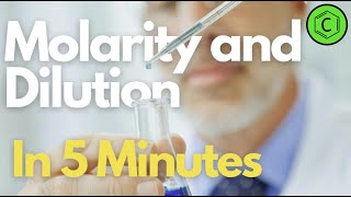 Molarity and Dilution: A Guide for Beginners
