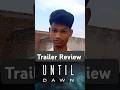 Until Dawn : Trailer Review #untildawn #review #trailerreview #horrorgaming #untildawnremake #horror