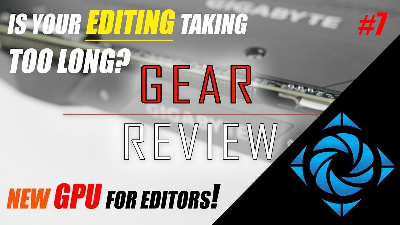 Upgrading your Graphics card for Video Editors | Gear Review #7