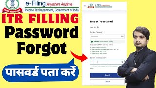 Forgot ITR Filing Password? | Reset Income Tax e-Filing Password Step-by-Step 2025