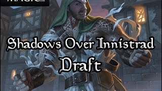 Shadows Over Innistrad Draft #7 - Match 1