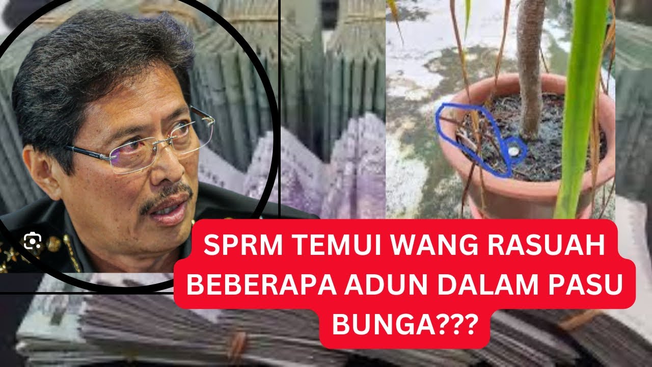 Gempar : SPRM BAKAL TEMUI WANG BERTIMBUN MILIK BEBERAPA ADUN MINTA ...