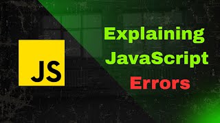 Explaining JavaScript Errors bangla | Common JS Errors bangla