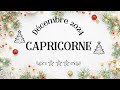 🎄DÉCEMBRE 2024🎄✨CAPRICORNE✨🎄Prendre de la hauteur🙏🏼❤️