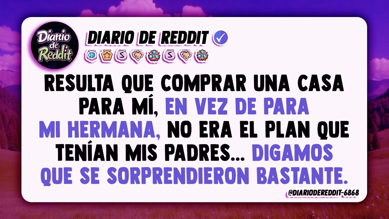 ¡Mis padres alucinaron cuando compré una casa… ¡y no para mi hermana!