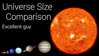Universe Size Comparison Excellent Guy
