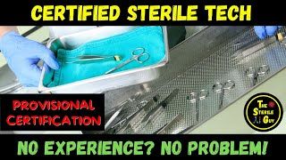 Get Certified with NO EXPERIENCE!! Provisional Certification Process #sterileprocessing #spd