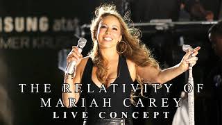 The Relativity of Mariah Carey (Live Concept) PART 1