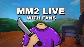 : ROBLOX MM2 PLAYING WITH FANS! LIVE