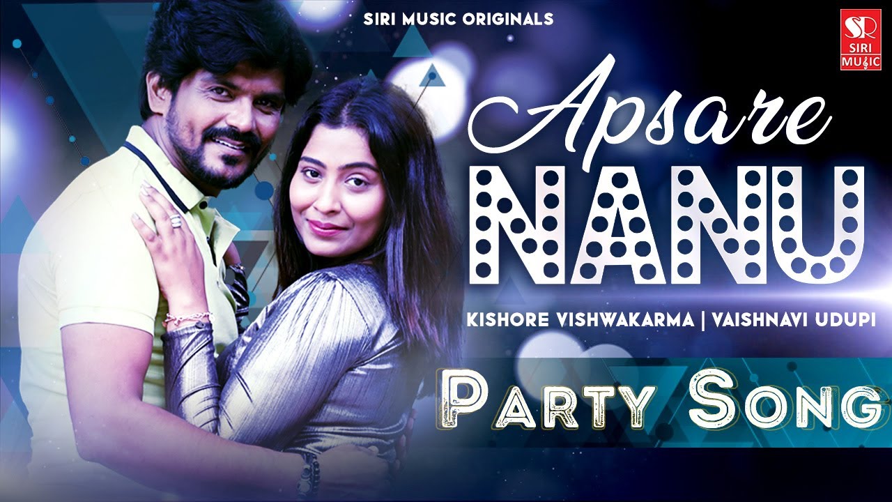 Guarda Apsare Nanu - Kannada Party Song | Heena | Subhan | Kishore Vishwakarma | Vaishnavi Udupi su YouTube Guarda Apsare Nanu - Kannada Party Song | Heena | Subhan | Kishore Vishwakarma | Vaishnavi Udupi su YouTube