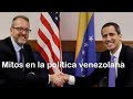 Mitos en la política venezolana | Alberto Franceschi y Humberto González | TC068