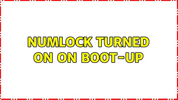 Ubuntu: Numlock turned on on boot-up (2 Solutions!!)