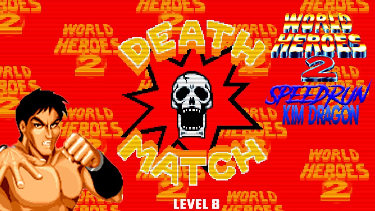 World heroes 2  LV8 Death Match mode 