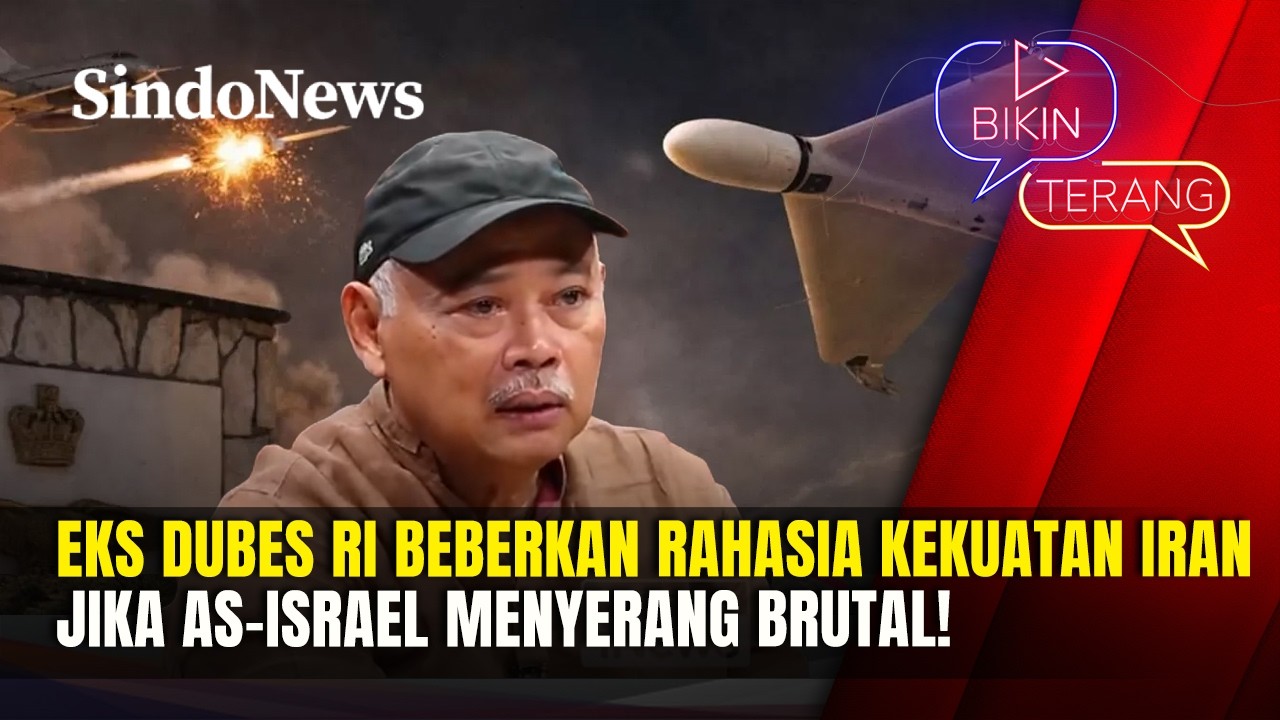 Eks Dubes RI Beberkan Rahasia Kekuatan Iran Jika Israel Menyerang Brutal| Bikin Terang | 08/03 |FULL