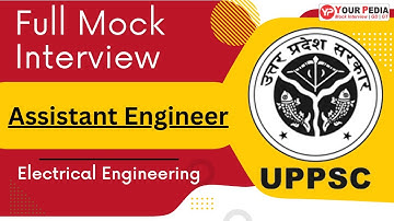 UPPSC(AE) Full Mock Interview | Prepare UPPSC AE EE Interviews with YourPedia