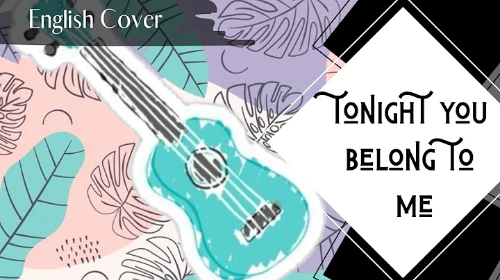 【O&K】Tonight You belong to me 【English Cover】
