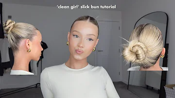 ‘clean girl’ slick bun tutorial