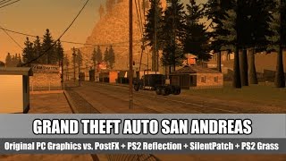 GTA San Andreas: Original PC Vs. SilentPatch & SkyGFX Graphics Comparison (graphics mod)