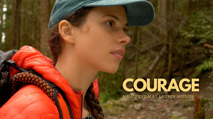 Courage  Hiking Short Film