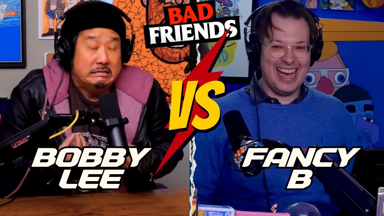 Fancy B vs Bobby Lee: A Battle of Bad Friends