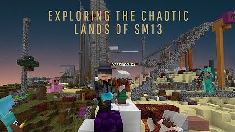 Exploring The Chaotic Lands Of SM13 In LifeBoat Survival Minecraft!