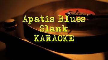 Apatis Blues Karaoke dengan Lirik - Slank tanpa Vokal