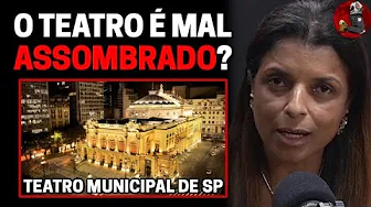 imagem do vídeo FANTASMAS NO TEATRO MUNICIPAL DE SÃO PAULO com Vandinha Lopes | Planeta Podcast (Sobrenatural)