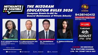 Mithiamte Ka Zawhna : The Mizoram Education Rules, 2026