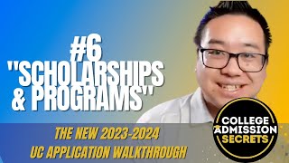 New UC Application Breakdown: "Scholarships & Programs" 🎓