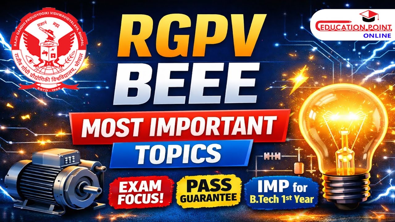 RGPV Basic Electrical & Electronics Engineering (BEEE) Most Important Topics