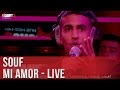 Souf - Mi Amor - Live - C’Cauet sur NRJ