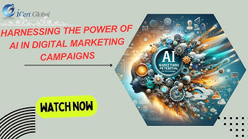 Harnessing the Power of AI in Digital Marketing Campaigns | iCert Global