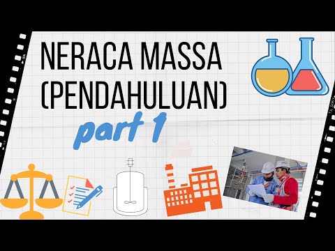 Neraca Massa - Pendahuluan (part 1)