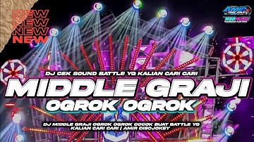 DJ MIDDLE GRAJI OGROK OGROK COCOK BUAT BATTLE YG KALIAN CARI CARI | AMIR DISCJOKEY 