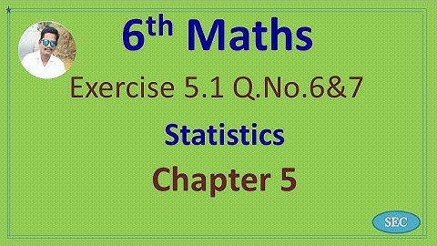 6th Std Maths Chapter 5 Statistics Exercise 5.1 Q.No.6&7 | Tamil |  English
