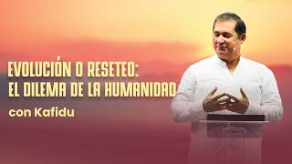 ¡EVOLUCIÓN O RESETEO EL DILEMA DE LA HUIMANIDAD! #predicas