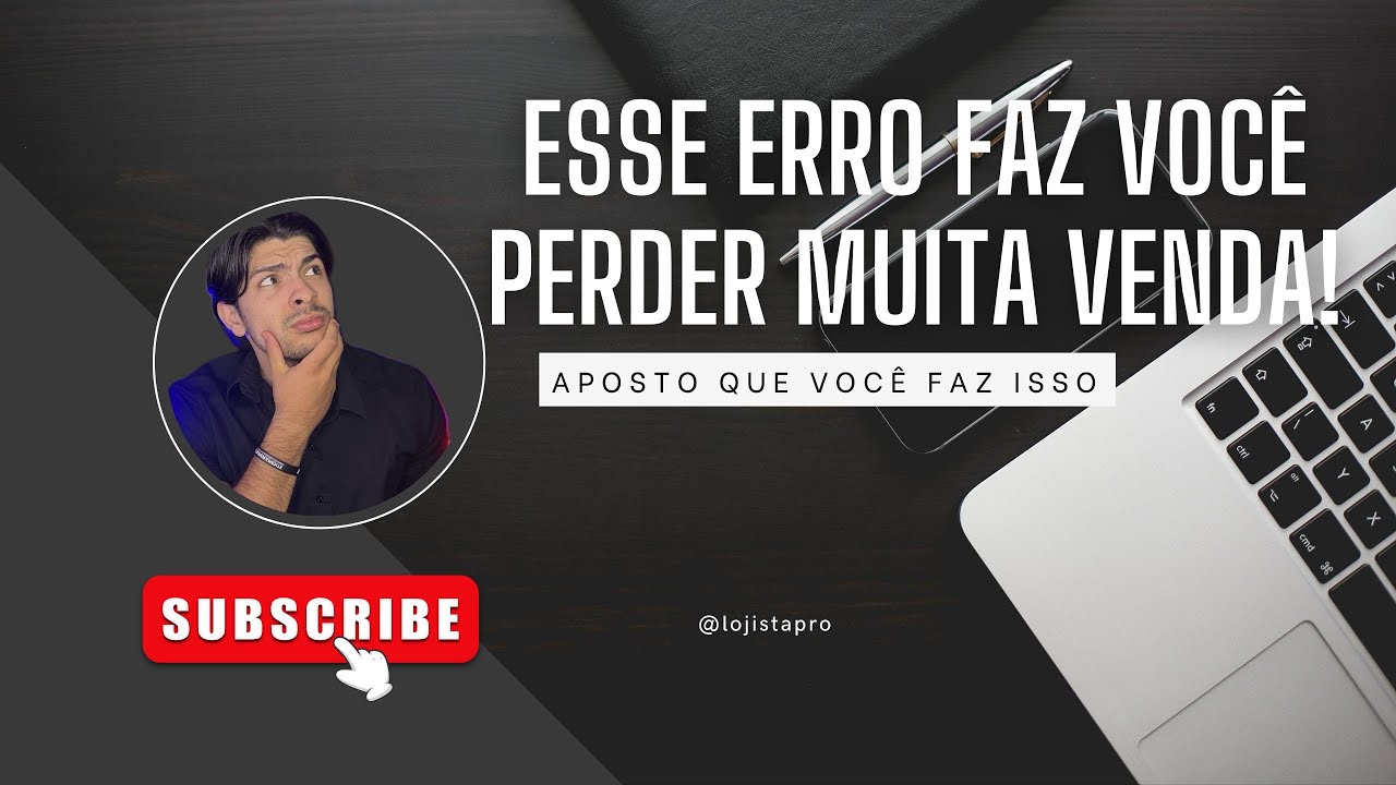 O MAIOR ERRO QUE TE IMPEDE DE VENDER MAIS! - YouTube