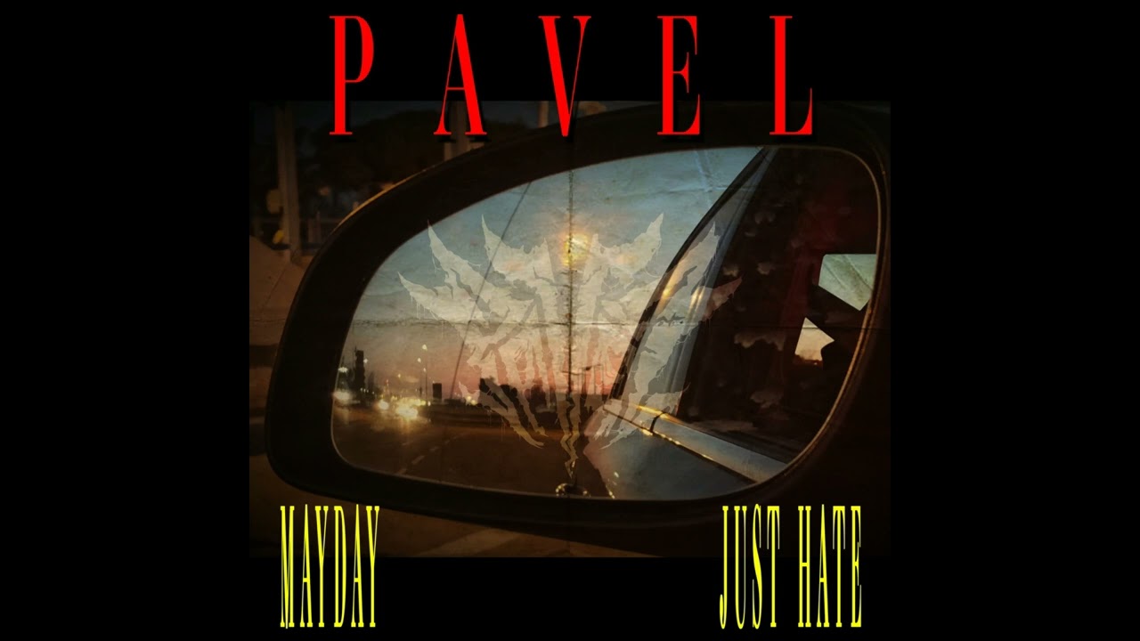 Παρακολούθηση PAVEL - JUST HATE στο YouTube Παρακολούθηση PAVEL - JUST HATE στο YouTube