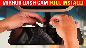 HOW TO INSTALL Mirror Dash Cam & Rear Camera!