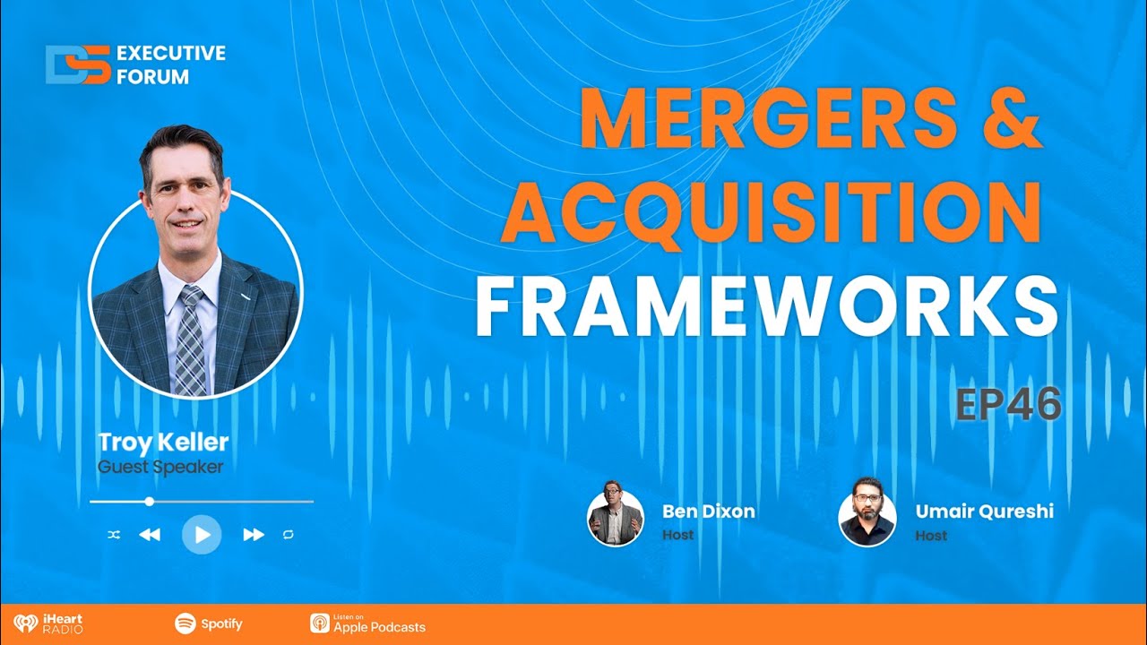 Direct Selling Executive Forum: Mergers & Acquisition Frameworks with Troy Keller