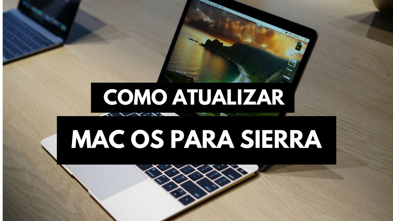 Aprenda Em Menos De 5 Minutos Atualizar Mac OS X Sierra YouTube
